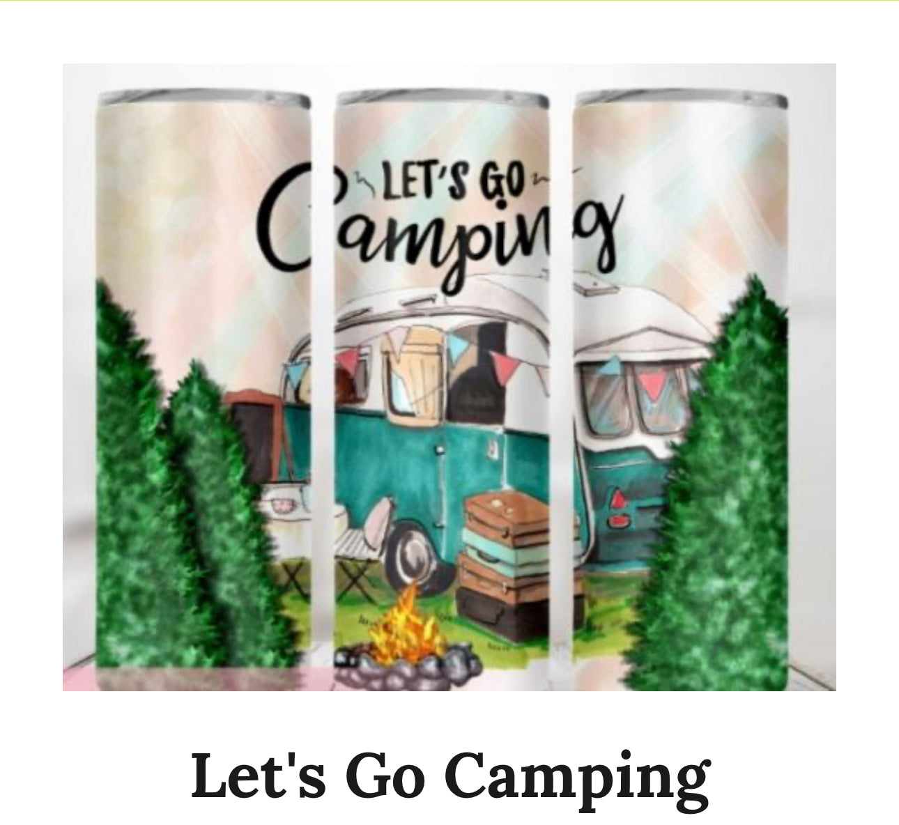 Let’s go Camping Tumbler